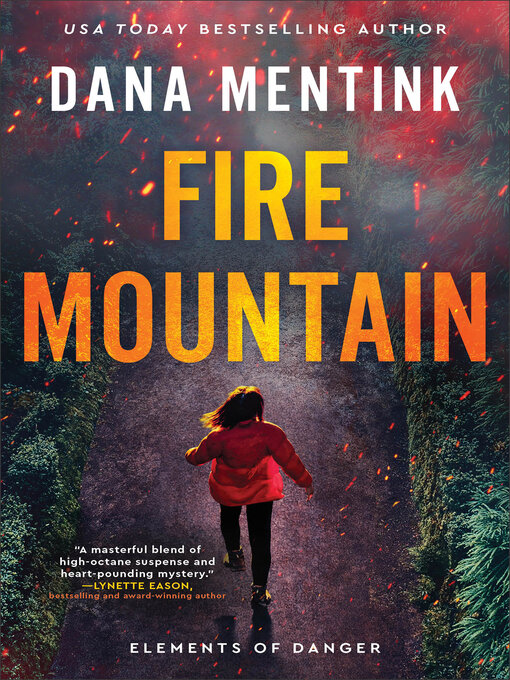Title details for Fire Mountain by Dana Mentink - Wait list